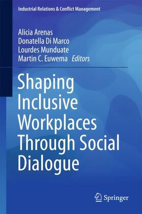 Arenas / Euwema / Di Marco | Shaping Inclusive Workplaces Through Social Dialogue | Buch | sack.de