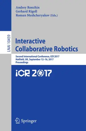 Ronzhin / Meshcheryakov / Rigoll |  Interactive Collaborative Robotics | Buch |  Sack Fachmedien