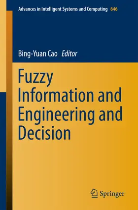 Cao | Fuzzy Information and Engineering and Decision | E-Book | sack.de