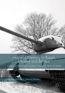 Fedor / Kangaspuro / Lassila | War and Memory in Russia, Ukraine and Belarus | Buch | 978-3-319-66522-1 | sack.de
