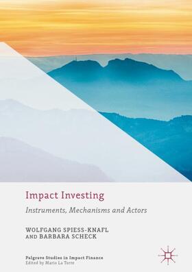 Spiess-Knafl / Scheck | Spiess-Knafl, W: Impact Investing | Buch | sack.de