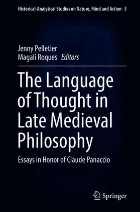 Roques / Pelletier |  The Language of Thought in Late Medieval Philosophy | Buch |  Sack Fachmedien