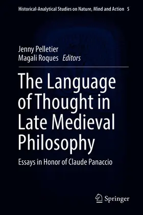 Pelletier / Roques |  The Language of Thought in Late Medieval Philosophy | eBook | Sack Fachmedien