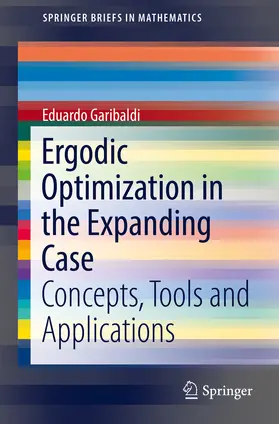 Garibaldi |  Ergodic Optimization in the Expanding Case | eBook | Sack Fachmedien