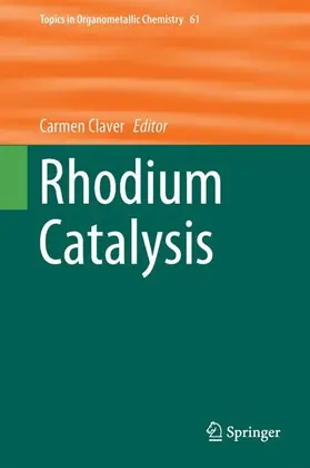 Claver |  Rhodium Catalysis | Buch |  Sack Fachmedien