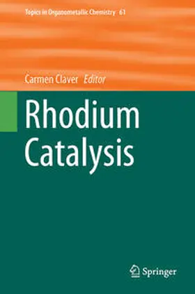 Claver | Rhodium Catalysis | E-Book | www.sack.de