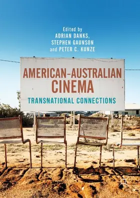 Danks / Kunze / Gaunson |  American-Australian Cinema | Buch |  Sack Fachmedien