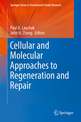Lapchak / Zhang | Cellular and Molecular Approaches to Regeneration and Repair | E-Book | sack.de