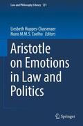 Coelho / Huppes-Cluysenaer |  Aristotle on Emotions in Law and Politics | Buch |  Sack Fachmedien