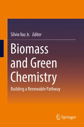 Vaz Jr. | Biomass and Green Chemistry | E-Book | www.sack.de