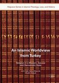 Valk / Selçuk / Albayrak |  An Islamic Worldview from Turkey | Buch |  Sack Fachmedien