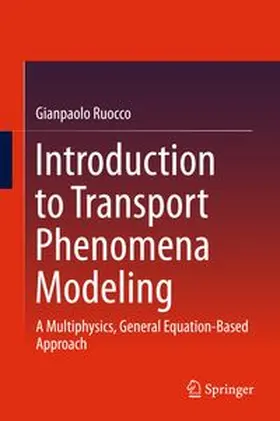 Ruocco |  Introduction to Transport Phenomena Modeling | eBook | Sack Fachmedien