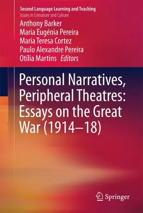 Barker / Pereira / Martins |  Personal Narratives, Peripheral Theatres: Essays on the Great War (1914-18) | Buch |  Sack Fachmedien
