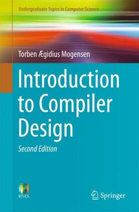 Mogensen | Mogensen, T: Introduction to Compiler Design | Buch | 978-3-319-66965-6 | sack.de