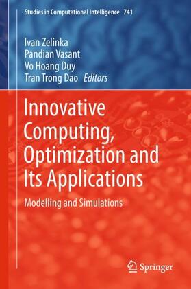 Zelinka / Dao / Vasant |  Innovative Computing, Optimization and Its Applications | Buch |  Sack Fachmedien