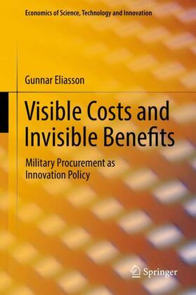 Eliasson | Visible Costs and Invisible Benefits | Buch | 978-3-319-66992-2 | sack.de