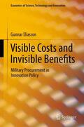 Eliasson |  Visible Costs and Invisible Benefits | eBook | Sack Fachmedien