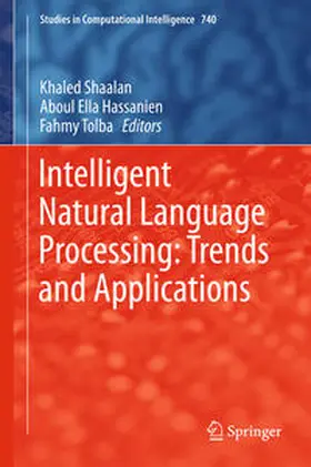 Shaalan / Hassanien / Tolba |  Intelligent Natural Language Processing: Trends and Applications | eBook | Sack Fachmedien