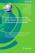 Hollstein / Raik / Reis |  VLSI-SoC: System-on-Chip in the Nanoscale Era ¿ Design, Verification and Reliability | Buch |  Sack Fachmedien