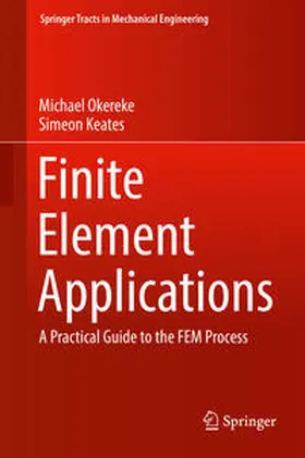Okereke / Keates | Finite Element Applications | E-Book | www.sack.de
