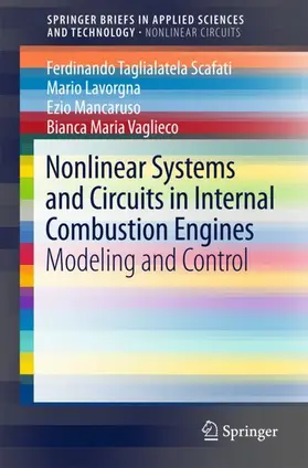 Taglialatela-Scafati / Vaglieco / Lavorgna |  Nonlinear Systems and Circuits in Internal Combustion Engines | Buch |  Sack Fachmedien