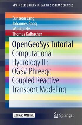 Jang / Boog / He |  OpenGeoSys Tutorial | Buch |  Sack Fachmedien