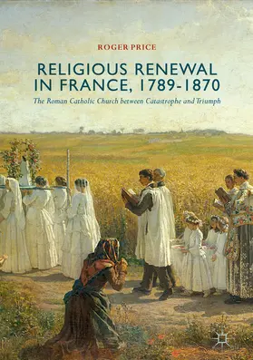 Price |  Religious Renewal in France, 1789-1870 | eBook | Sack Fachmedien