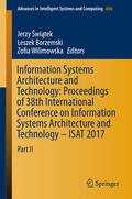 Swiatek / Borzemski / Wilimowska |  Information Systems Architecture and Technology: Proceedings of 38th International Conference on Information Systems Architecture and Technology – ISAT 2017 | eBook | Sack Fachmedien