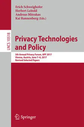 Schweighofer / Leitold / Mitrakas | Privacy Technologies and Policy | E-Book | sack.de
