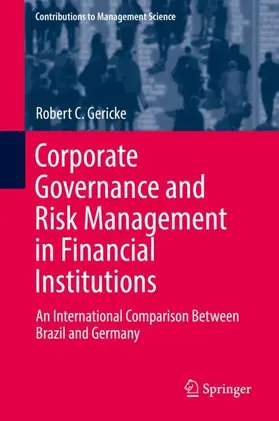 Gericke |  Corporate Governance and Risk Management in Financial Institutions | Buch |  Sack Fachmedien