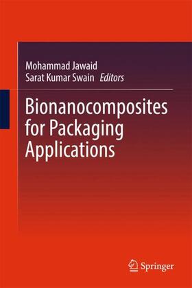 Swain / Jawaid | Bionanocomposites for Packaging Applications | Buch | 978-3-319-67318-9 | sack.de