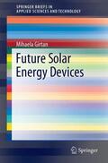 Girtan |  Girtan, M: Future Solar Energy Devices | Buch |  Sack Fachmedien