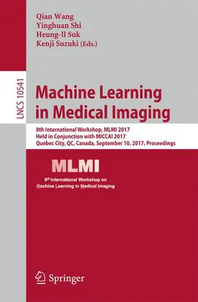 Wang / Suzuki / Shi |  Machine Learning in Medical Imaging | Buch |  Sack Fachmedien