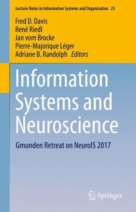 Davis / Riedl / Randolph | Information Systems and Neuroscience | Buch | 978-3-319-67430-8 | sack.de
