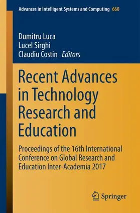 Luca / Costin / Sirghi | Recent Advances in Technology Research and Education | Buch | 978-3-319-67458-2 | sack.de