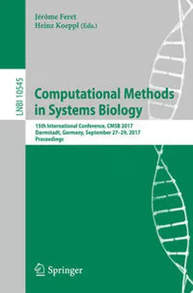 Feret / Koeppl | Computational Methods in Systems Biology | E-Book | sack.de