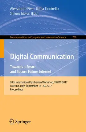 Piva / Morosi / Tinnirello |  Digital Communication. Towards a Smart and Secure Future Internet | Buch |  Sack Fachmedien