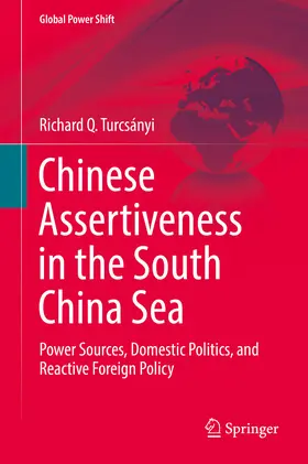 Turcsányi | Chinese Assertiveness in the South China Sea | E-Book | www.sack.de