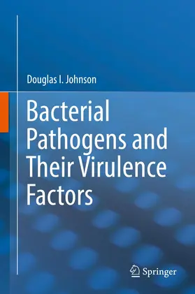 Johnson |  Bacterial Pathogens and Their Virulence Factors | Buch |  Sack Fachmedien