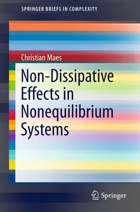 Maes |  Non-Dissipative Effects in Nonequilibrium Systems | eBook | Sack Fachmedien