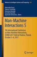 Gruca / Czachórski / Piotrowska |  Man-Machine Interactions 5 | Buch |  Sack Fachmedien