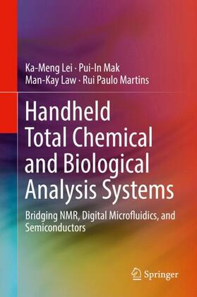 Lei / Mak / Law | Handheld Total Chemical and Biological Analysis Systems | Buch | 978-3-319-67824-5 | sack.de