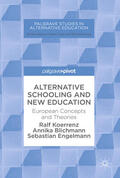 Koerrenz / Blichmann / Engelmann |  Alternative Schooling and New Education | eBook | Sack Fachmedien