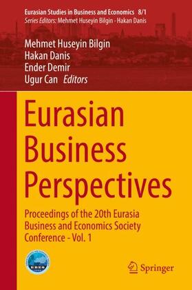 Bilgin / Can / Danis | Eurasian Business Perspectives | Buch | 978-3-319-67912-9 | sack.de