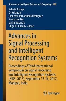 Thampi / Krishnan / Al-Jumeily |  Advances in Signal Processing and Intelligent Recognition Systems | Buch |  Sack Fachmedien