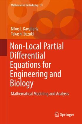 Suzuki / Kavallaris | Non-Local Partial Differential Equations for Engineering and Biology | Buch | 978-3-319-67942-6 | sack.de