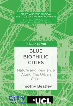 Beatley |  Blue Biophilic Cities | eBook | Sack Fachmedien