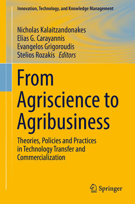 Kalaitzandonakes / Carayannis / Grigoroudis | From Agriscience to Agribusiness | E-Book | sack.de
