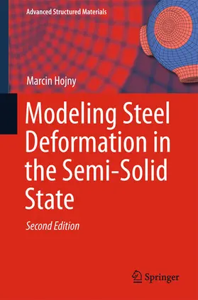 Hojny | Modeling Steel Deformation in the Semi-Solid State | E-Book | www.sack.de