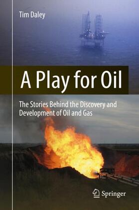 Daley | A Play for Oil | Buch | 978-3-319-67984-6 | sack.de